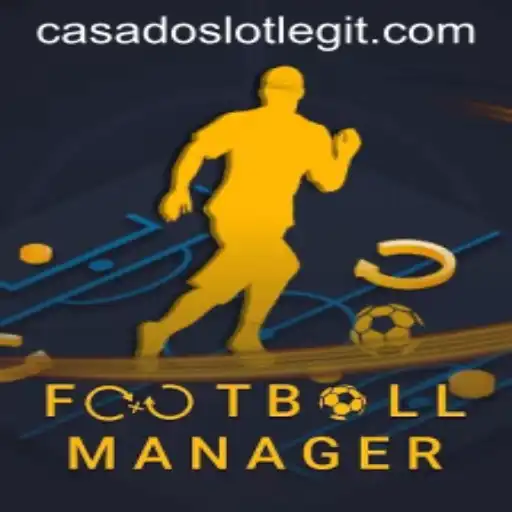 Mastering Football Manager: An In-Depth Guide to CASADOSLOT